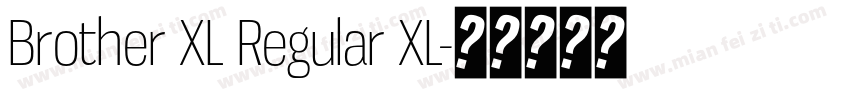 Brother XL Regular XL字体转换